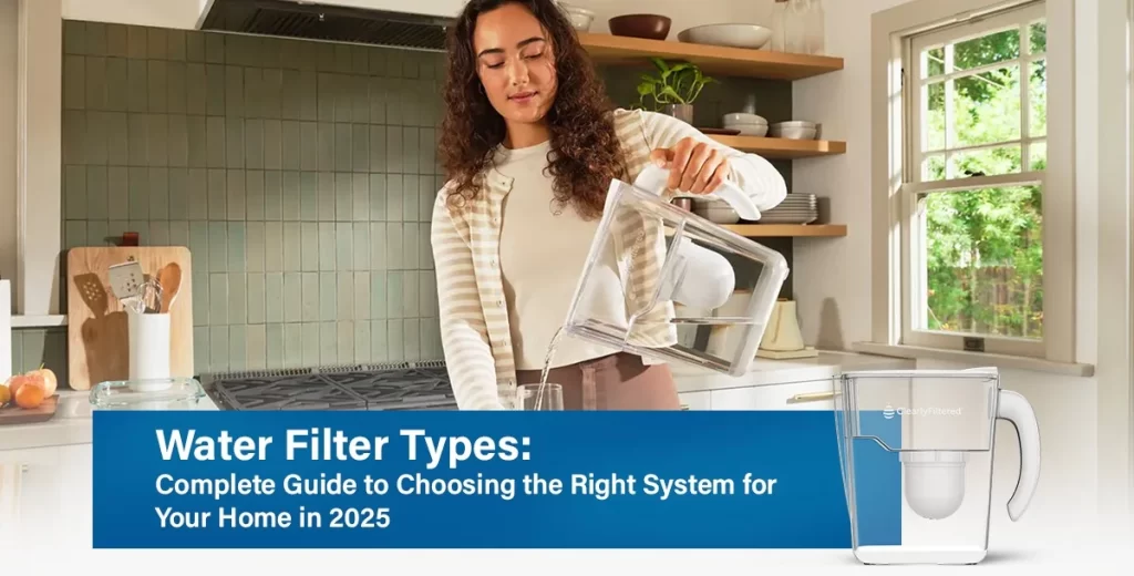 different types of water filters explained