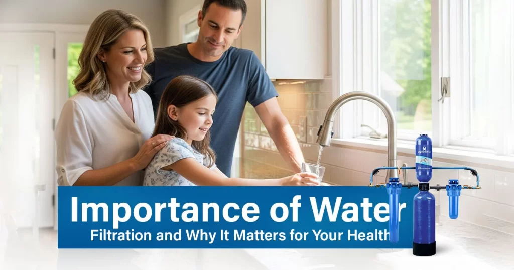 importance and benefits of water filtration for health