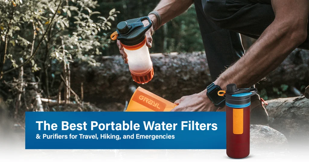 The Best Portable Water Filters image showing a person outdoors using a portable water filter bottle for travel, hiking, and emergency water purification.